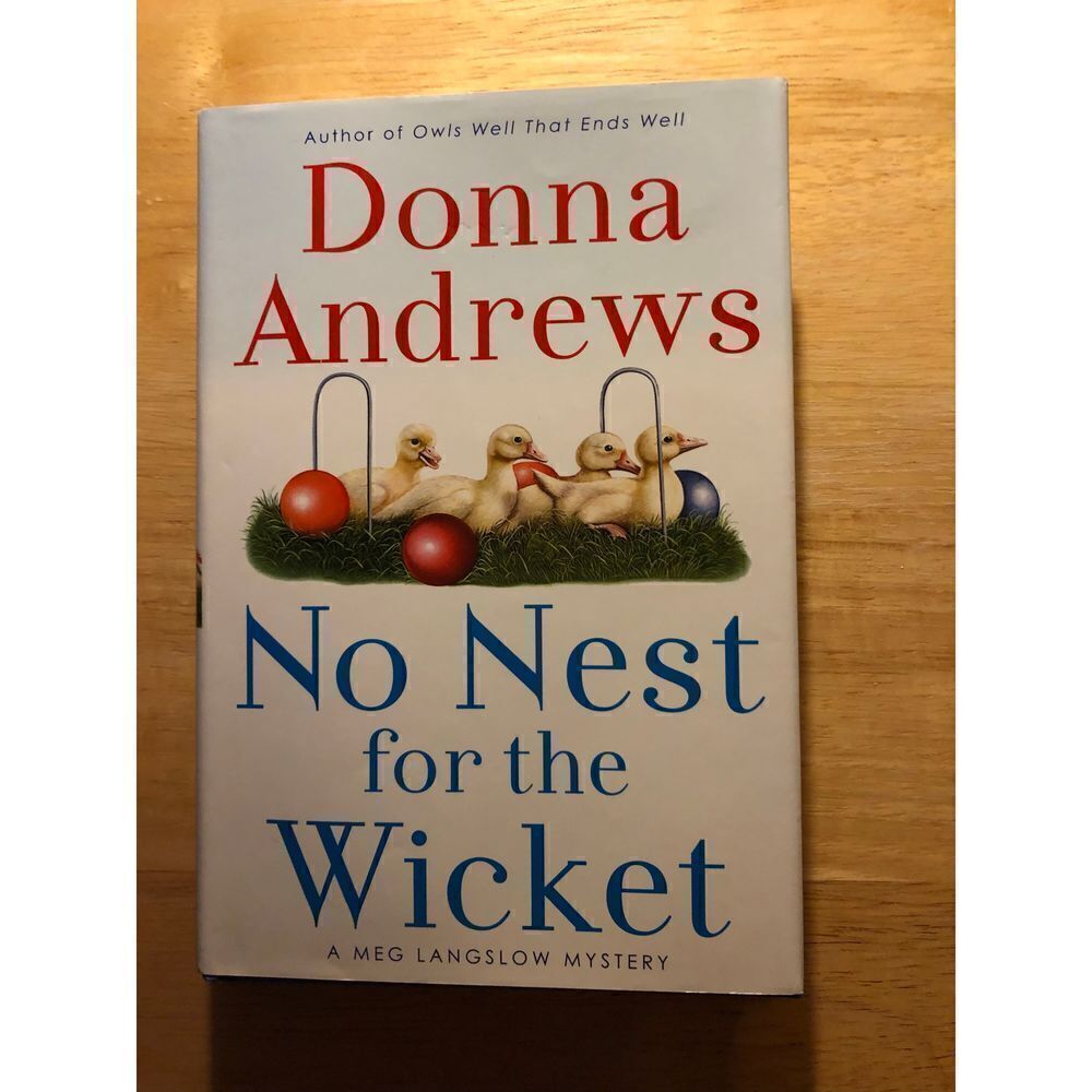 Donna Andrews “No Nest for the Wicket”